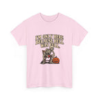 "I'm Only Here Because Hell Was Full" T-Shirt