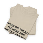 Copy of Copy of "I'm Only Here Because Hell Was Full" T-Shirt