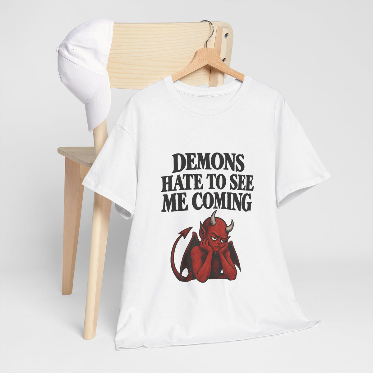 "Demons Hate to See Me Coming Funny Devil" T-Shirt