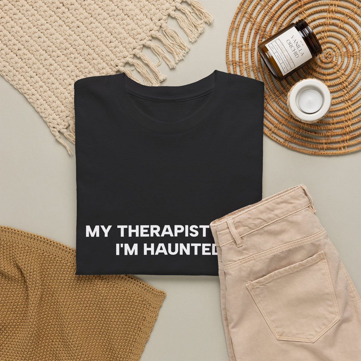 "My Therapist Says I'm Haunted"  Shirt
