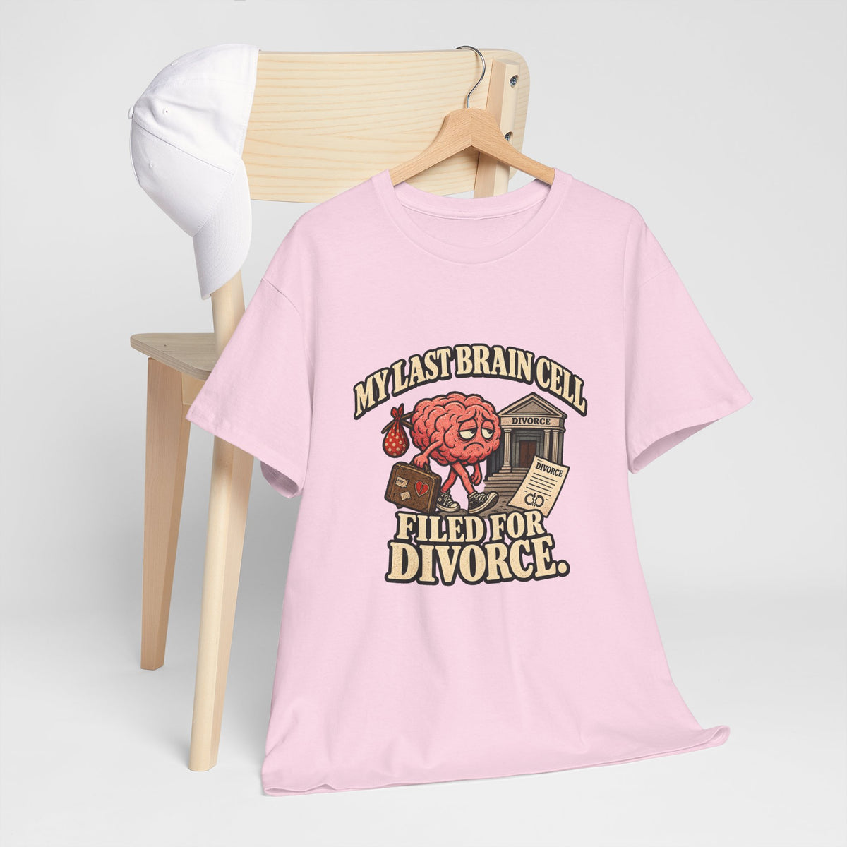 “My Last Brain Cell Filed for Divorce” T-Shirt