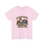 “I’m not easy. I’m just terrible at saying no to bad ideas.” T-Shirt