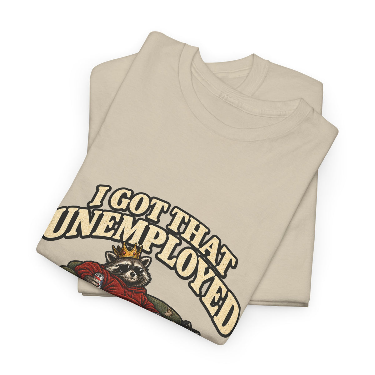 "I Got That Unemployed Final Boss Aura" T-Shirt