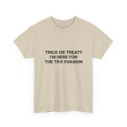 Copy of Copy of "I'm Only Here Because Hell Was Full" T-Shirt