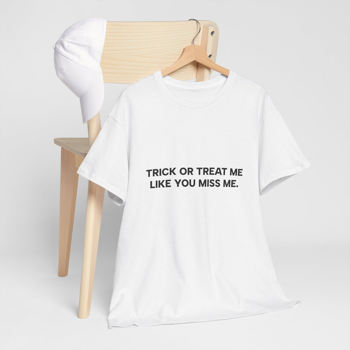"Trick or Treat Me Like You Miss Me" T-Shirt