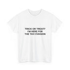 Copy of Copy of "I'm Only Here Because Hell Was Full" T-Shirt