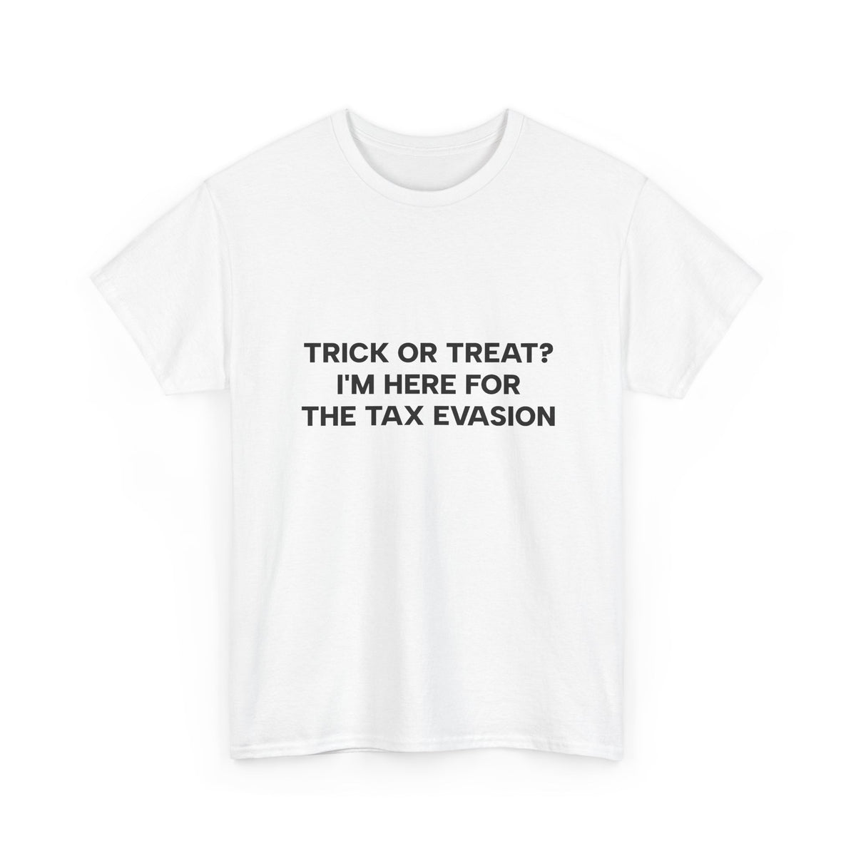 Copy of Copy of "I'm Only Here Because Hell Was Full" T-Shirt