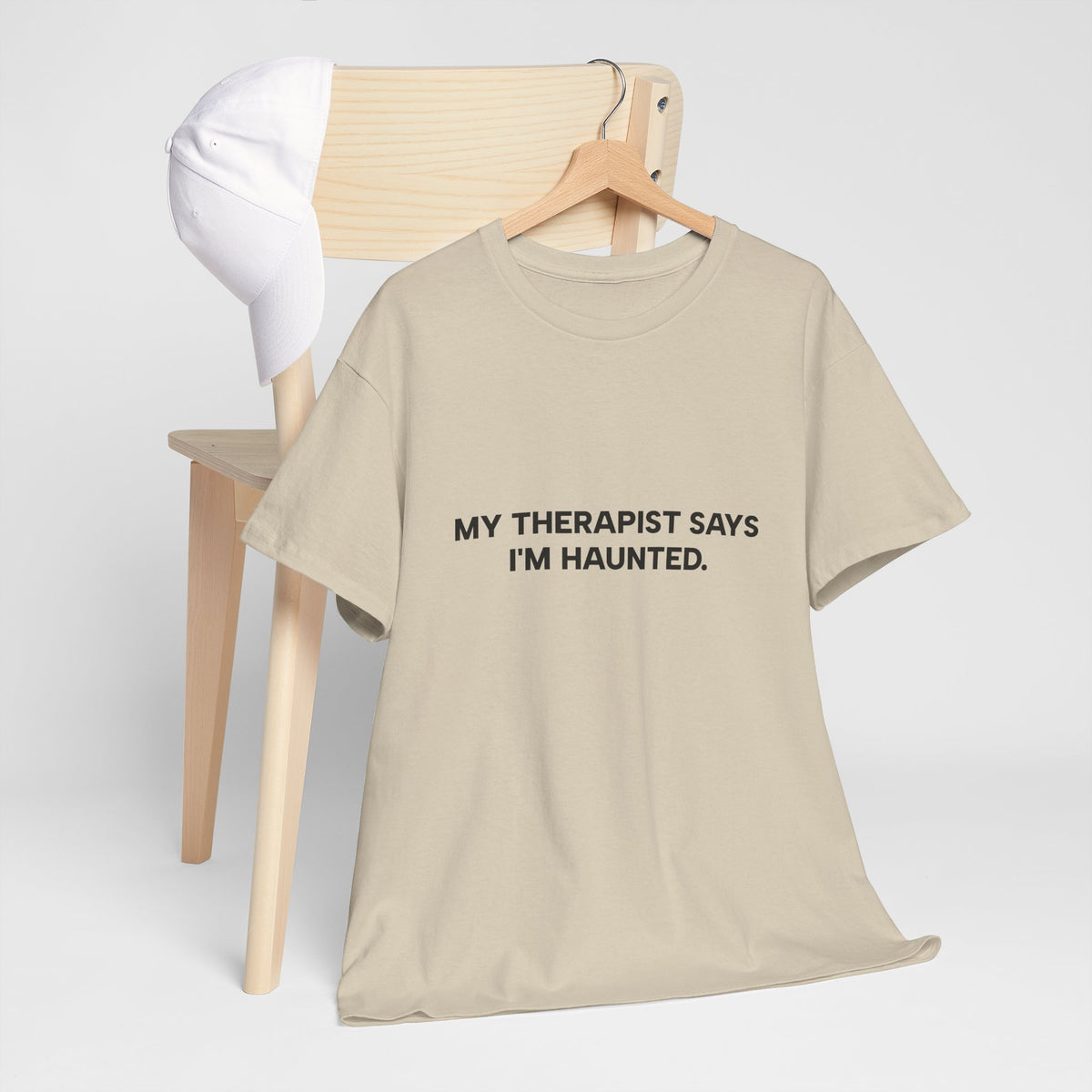 "My Therapist Says I'm Haunted"  Shirt
