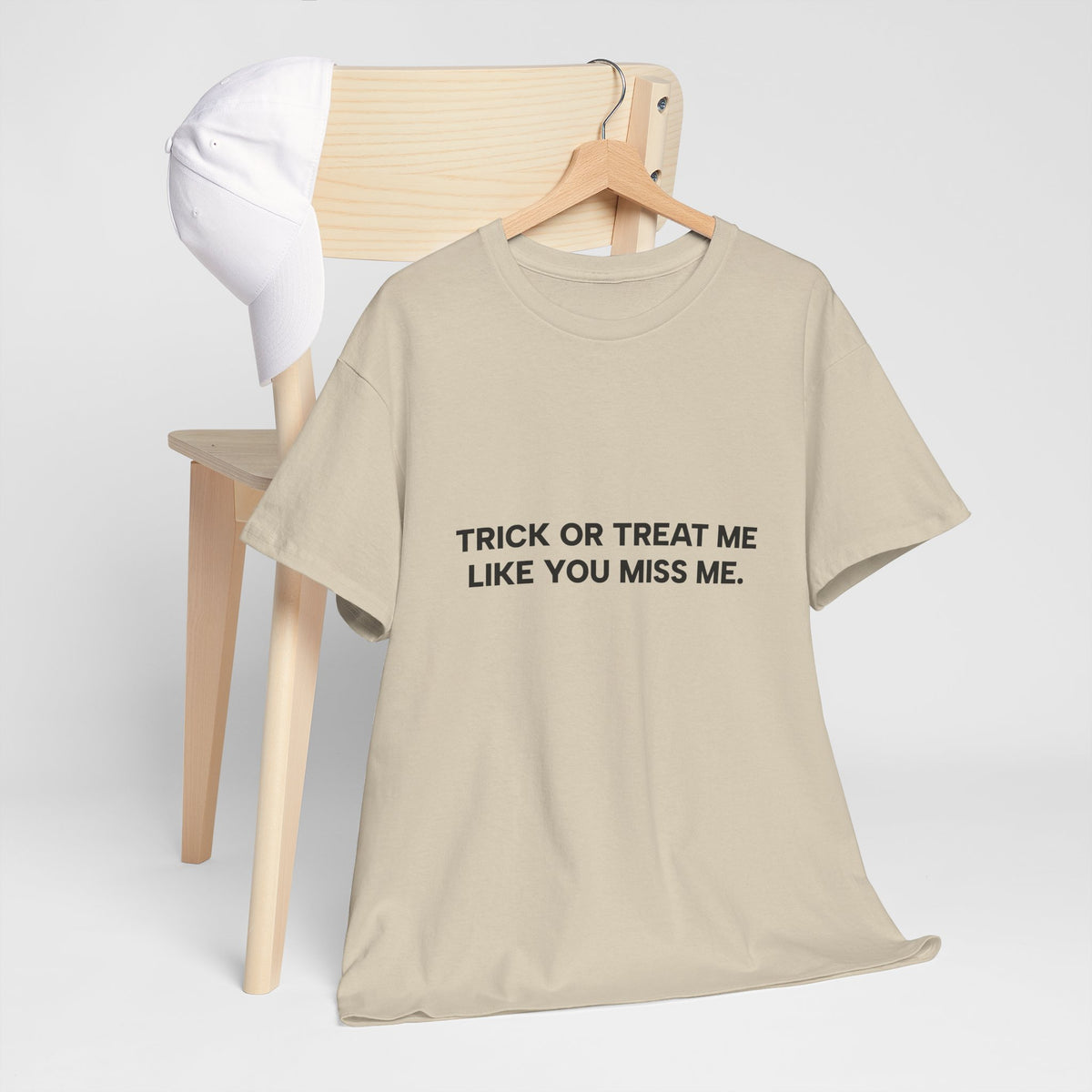 "Trick or Treat Me Like You Miss Me" T-Shirt