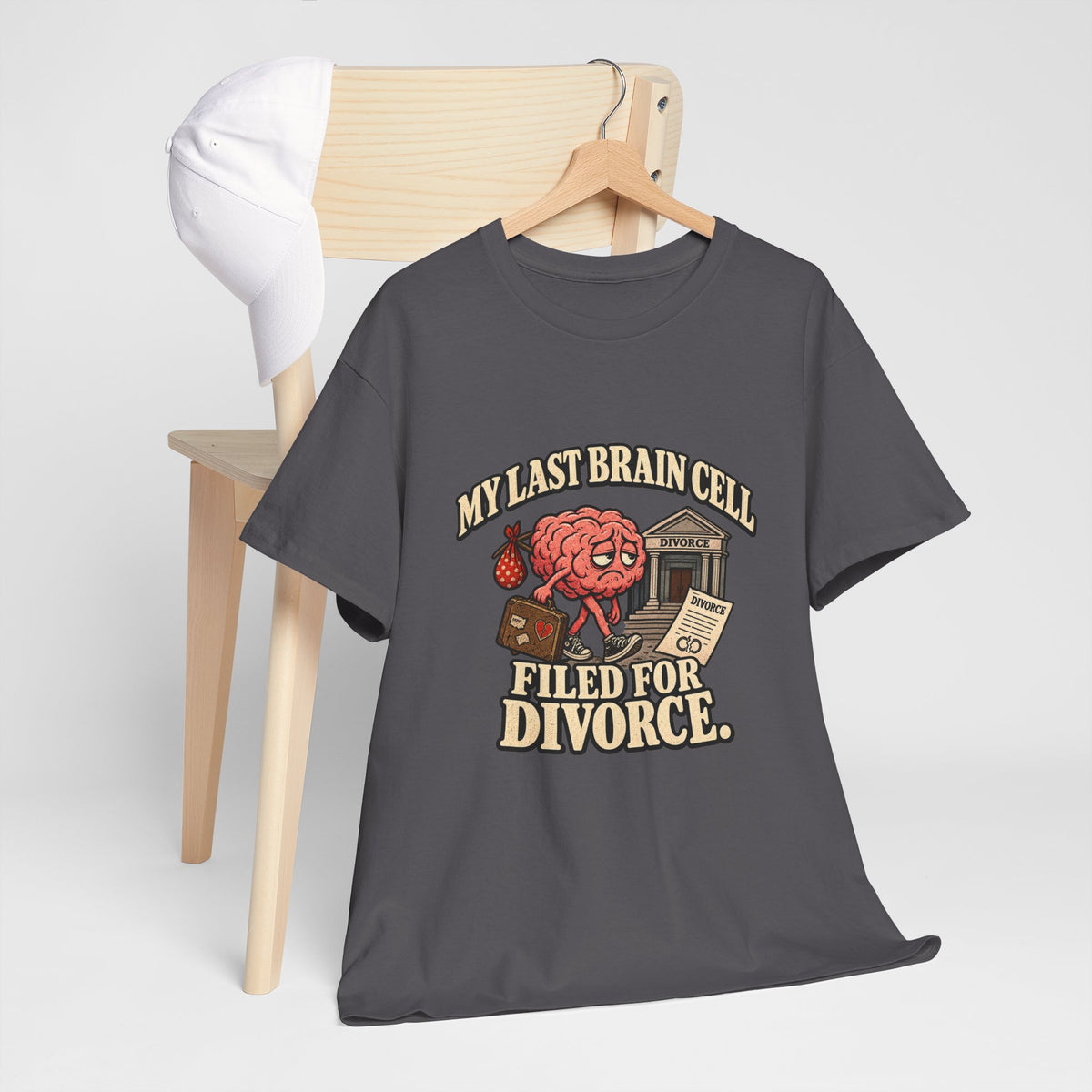 “My Last Brain Cell Filed for Divorce” T-Shirt