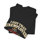 "I Got That Unemployed Final Boss Aura" T-Shirt