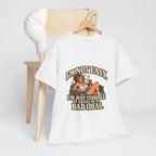 Copy of “I’m not easy. I’m just terrible at saying no to bad ideas.” T-Shirt
