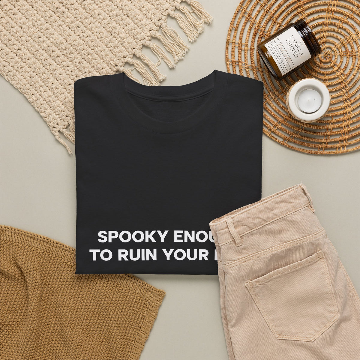 "Spooky Enough to Ruin Your Life" T-Shirt