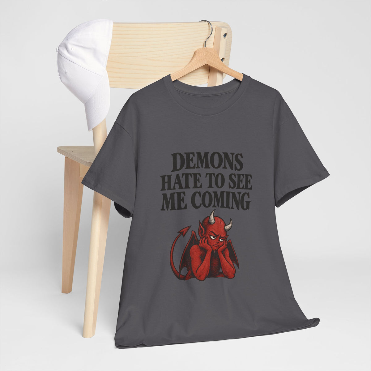 "Demons Hate to See Me Coming Funny Devil" T-Shirt
