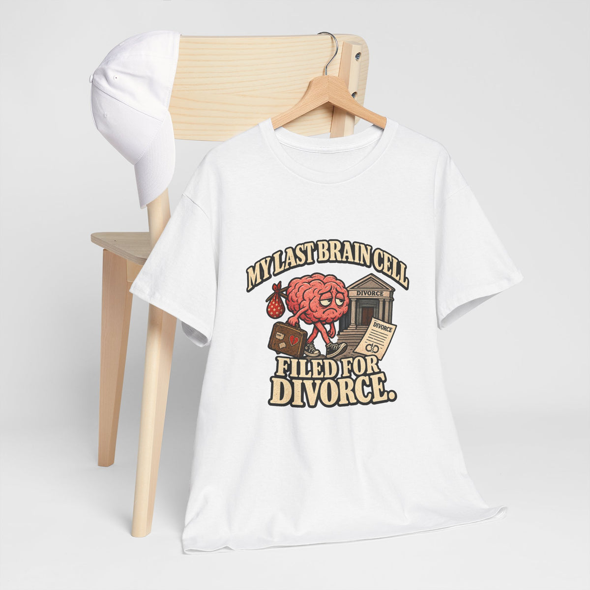 “My Last Brain Cell Filed for Divorce” T-Shirt