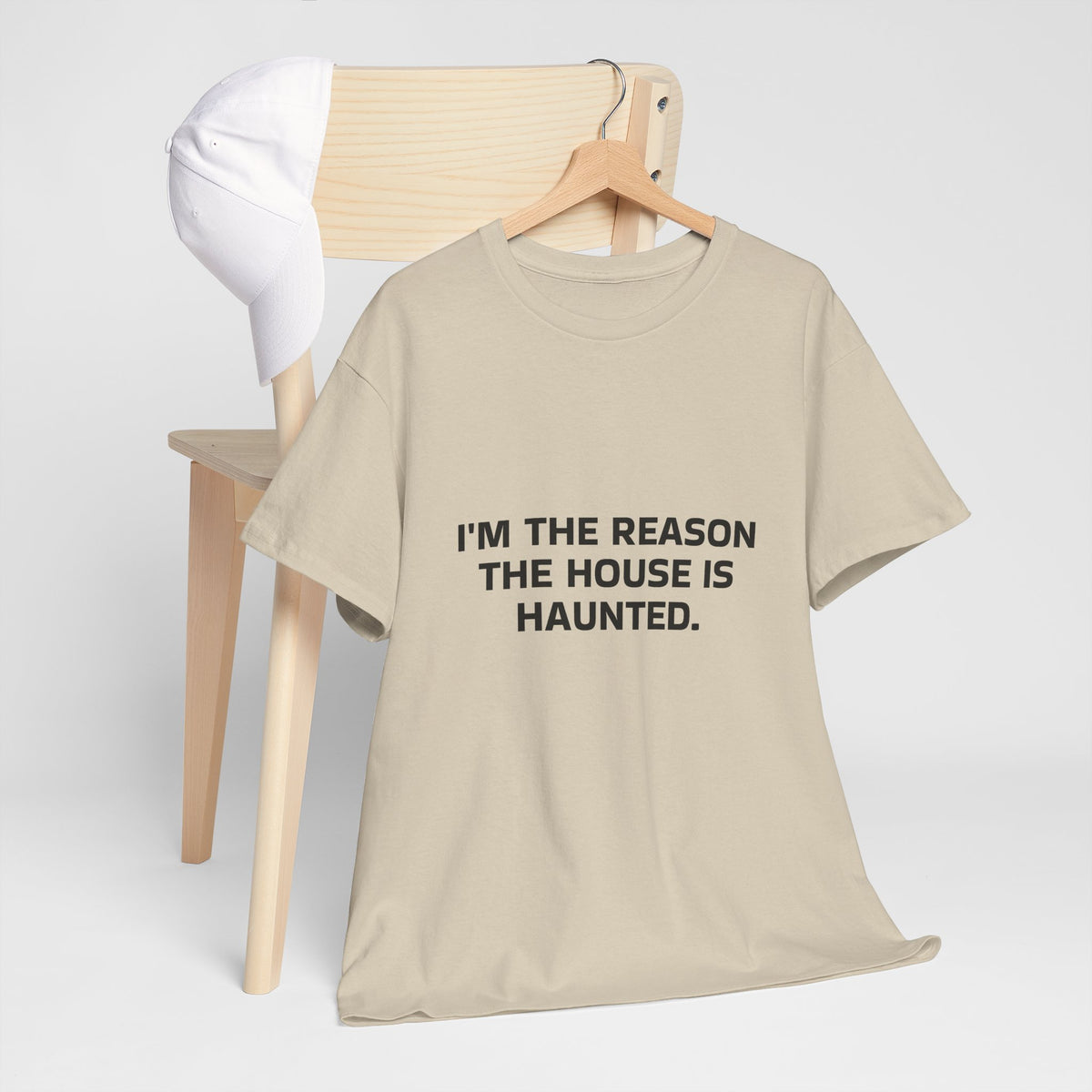 "I'm the Reason the House Is Haunted" T-Shirt