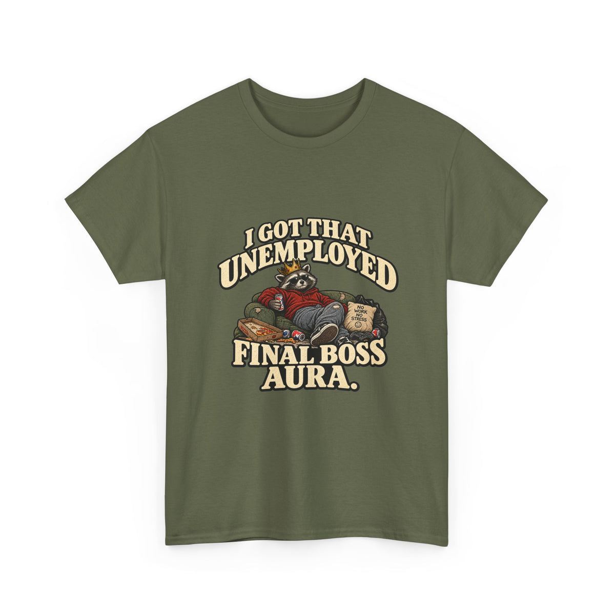 "I Got That Unemployed Final Boss Aura" T-Shirt